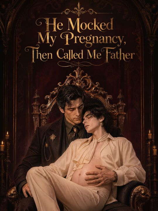 He Mocked My Pregnancy, Then Called Me Father