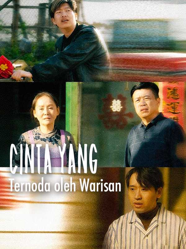 Cinta yang Ternoda oleh Warisan