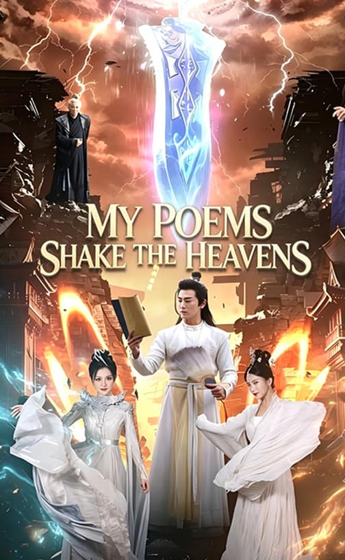 My Poems Shake the Heavens