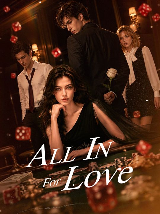 All In For Love