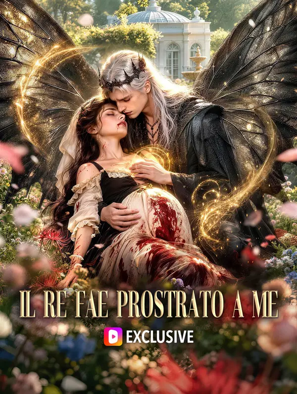Il Re Fae Prostrato a Me