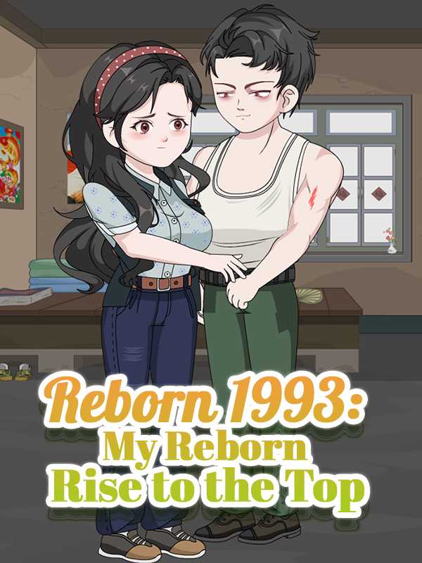 Reborn 1993: My Reborn Rise to the Top