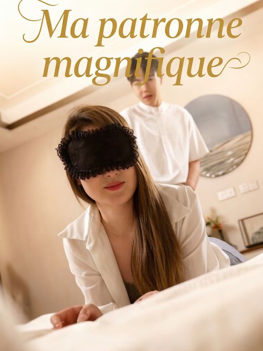 Ma patronne magnifique