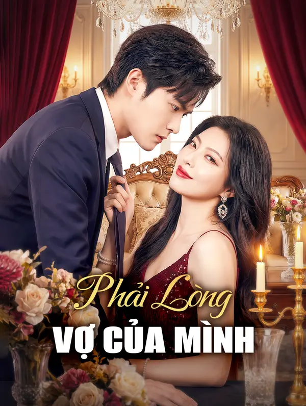 Phải Lòng Vợ Của Mình