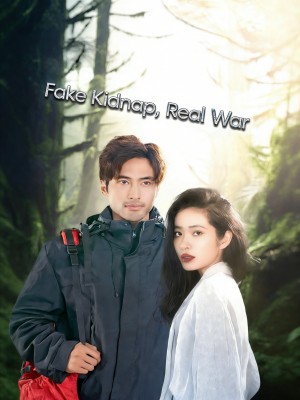 Fake Kidnap, Real War