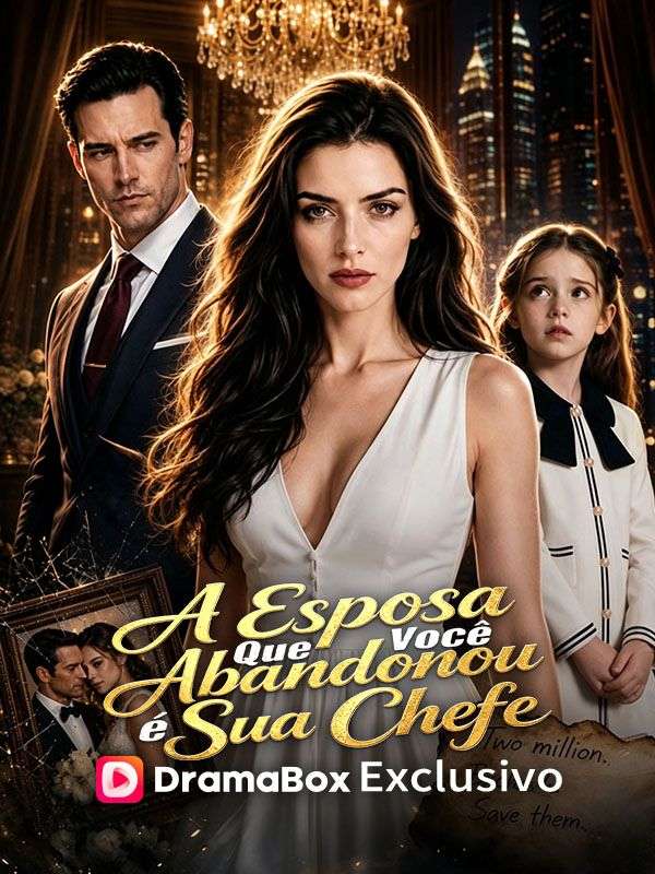 A Esposa Que Você Abandonou é Sua Chefe (Dublado)