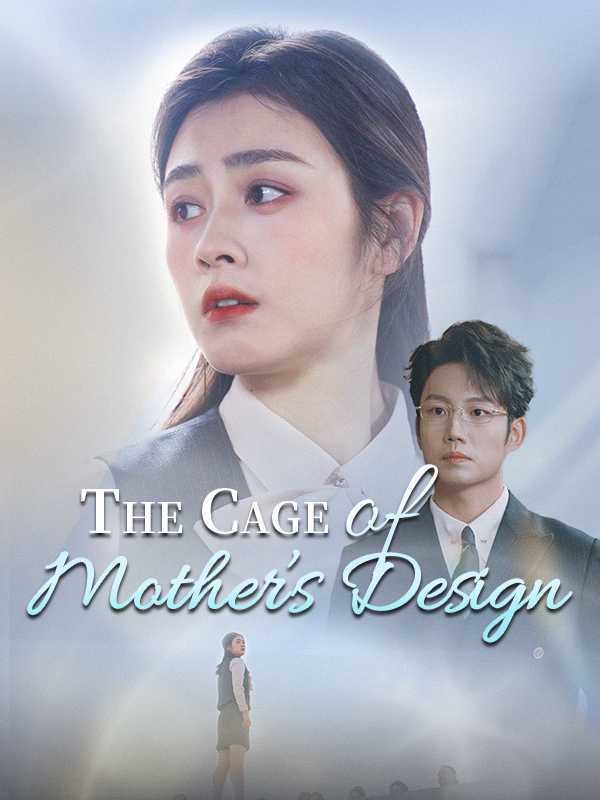 The Cage of Mother's Design