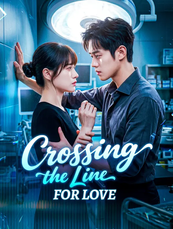 Crossing the Line for Love(Dubbed)