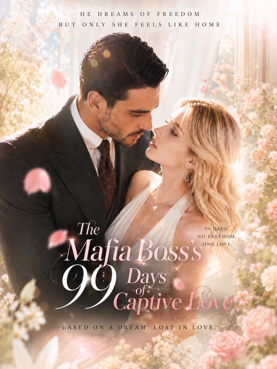 The Mafia Godfather's 99 Days of Obsessive Love
