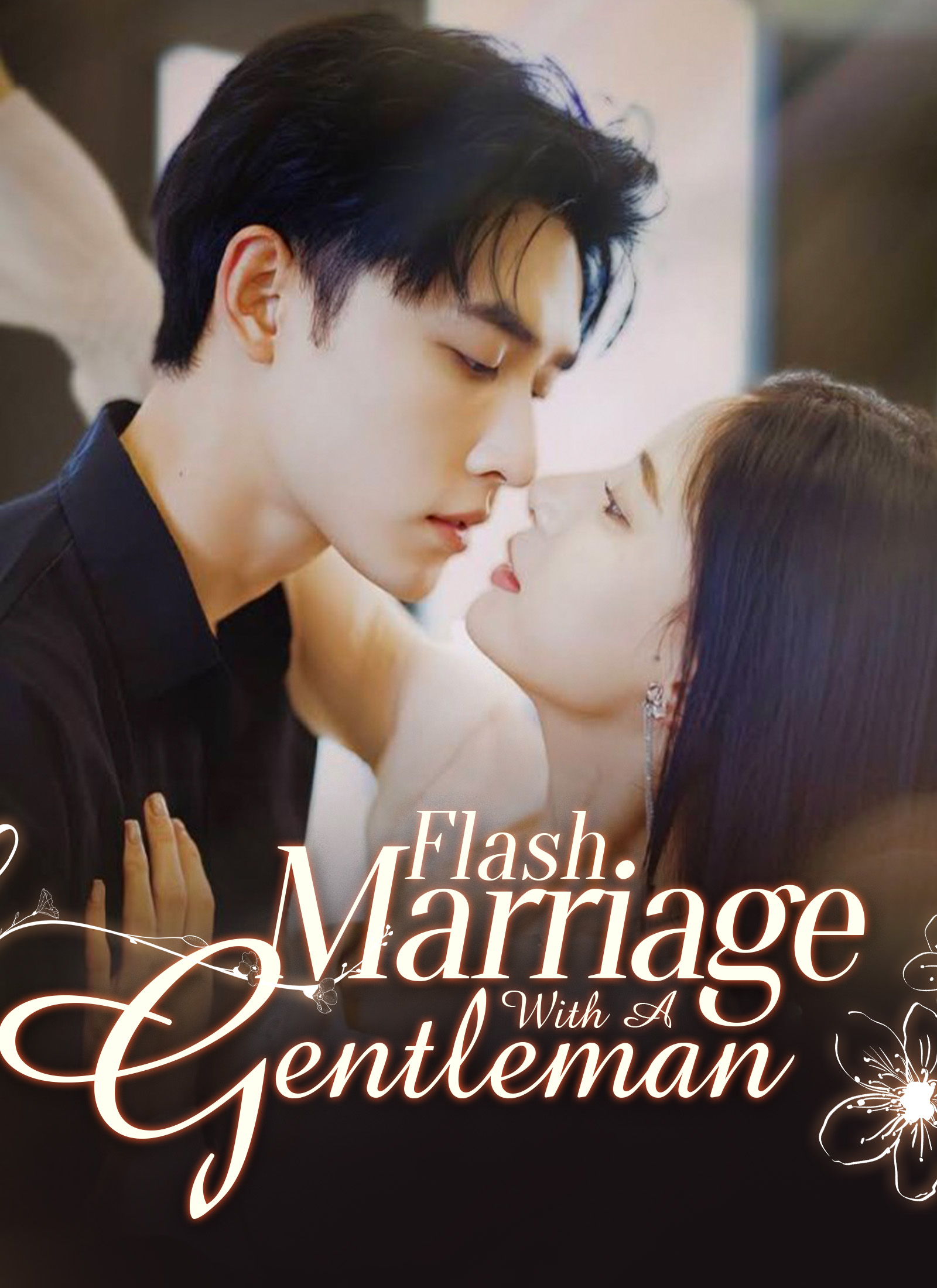 Flash Marriage With A Gentleman (2024)