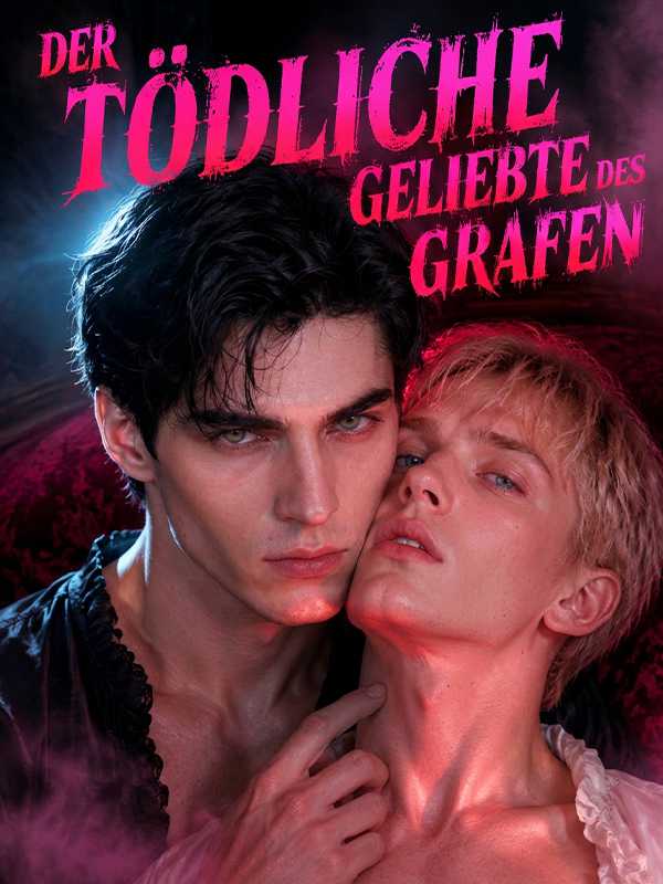 Der Tödliche Geliebte des Grafen