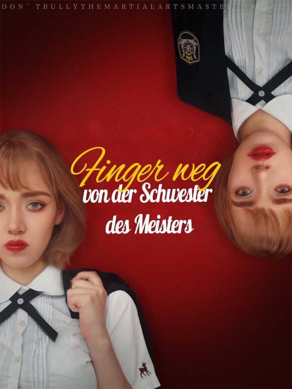 Finger weg von der Schwester des Meisters