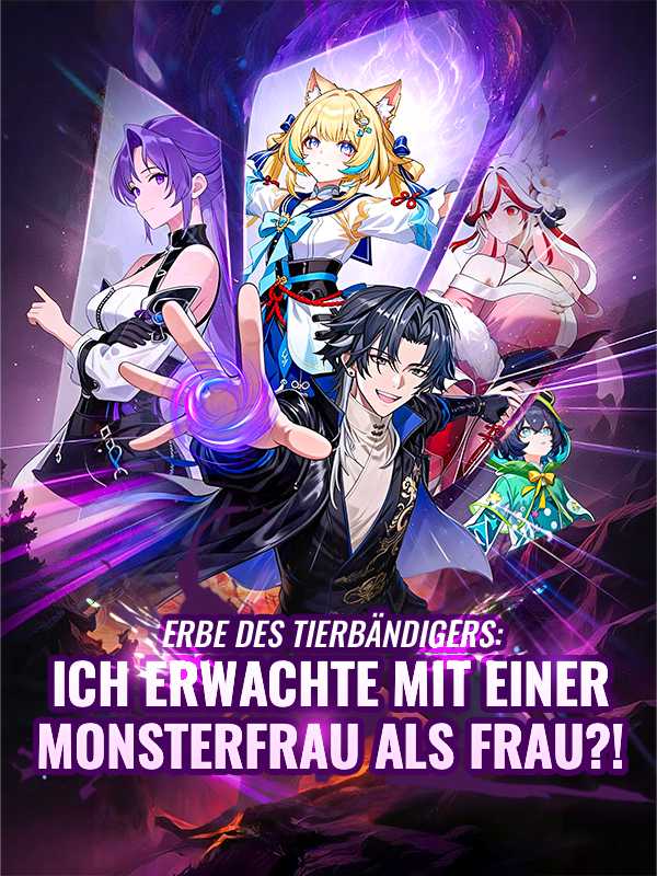 Erbe des Tierbändigers: Ich erwachte mit einer Monsterfrau als Frau?!