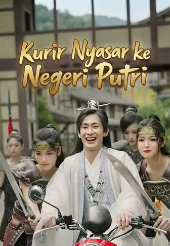 Kurir Nyasar ke Negeri Putri
