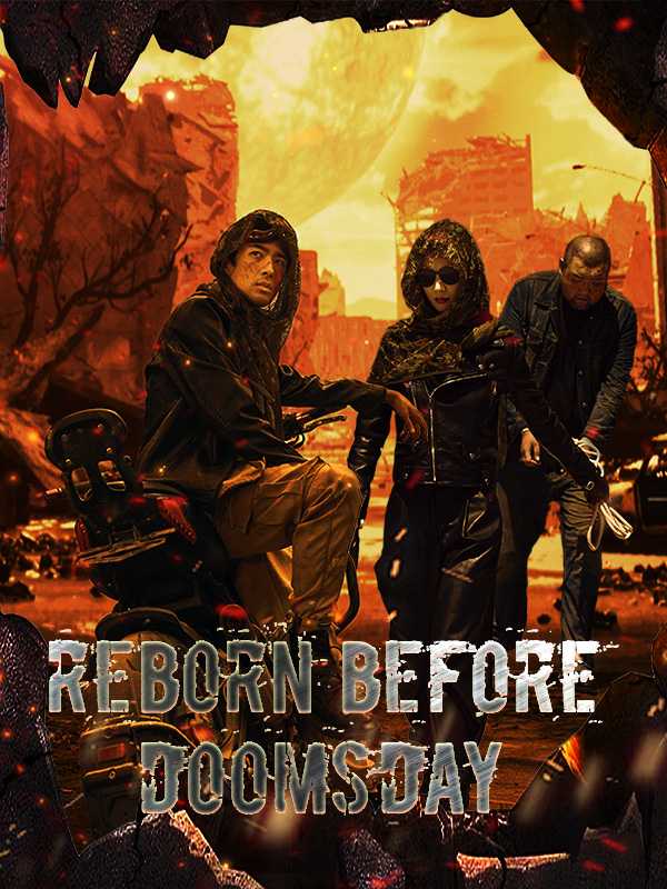 Reborn Before Doomsday