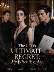 The CEO's Ultimate Regret: My Witch Ex-Wife