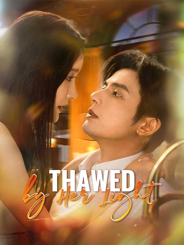 Thawed by Her Light
