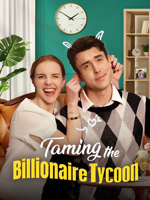 Taming the Billionaire Tycoon