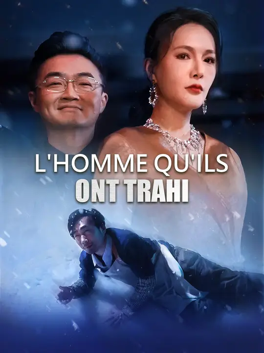 (Doublage)L'HOMME QU'ILS ONT TRAHI