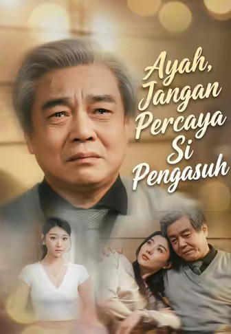 Ayah, Jangan Percaya Si Pengasuh