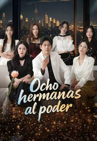 Ocho hermanas al poder