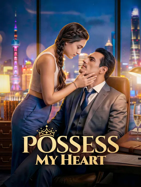 Possess My Heart