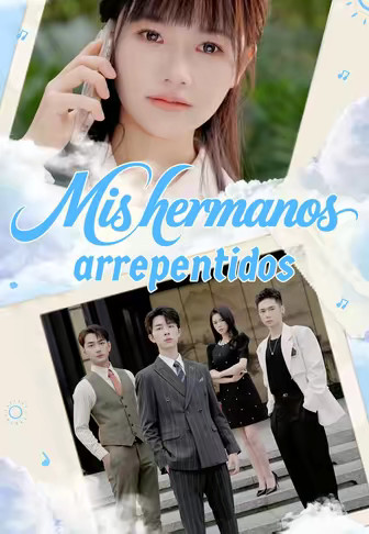 Mis hermanos arrepentidos