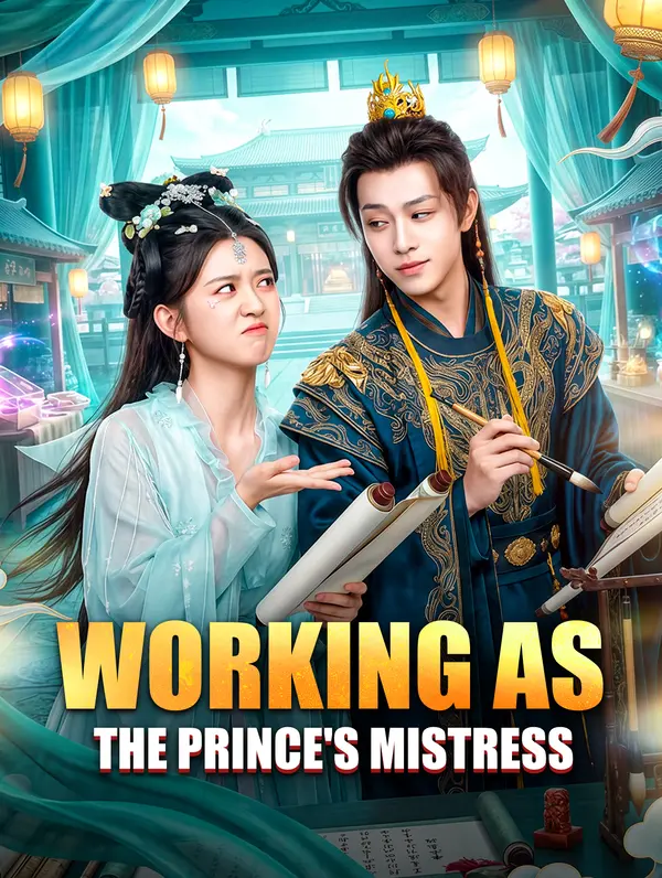 Working as the Prince's Mistress(Dubbed)