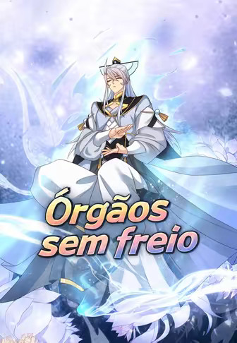 Órgãos sem freio