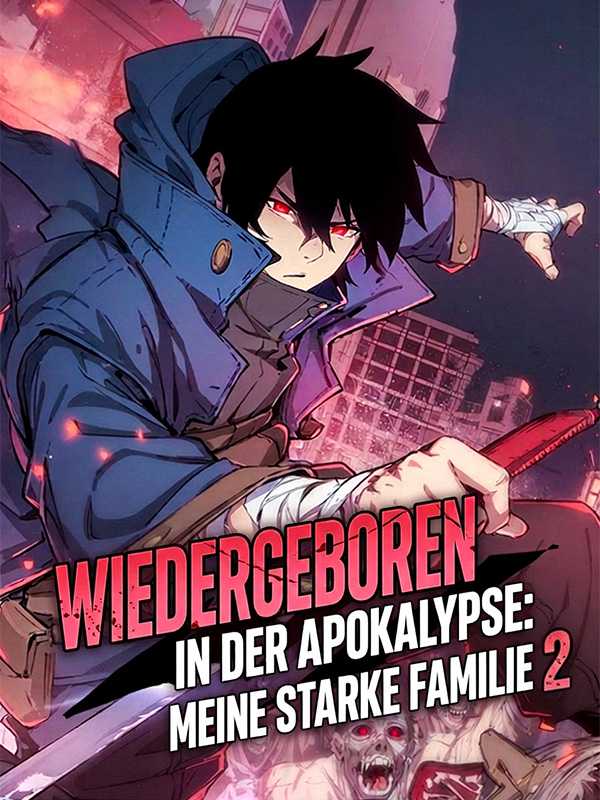 Wiedergeboren in der Apokalypse: Meine starke Familie 2
