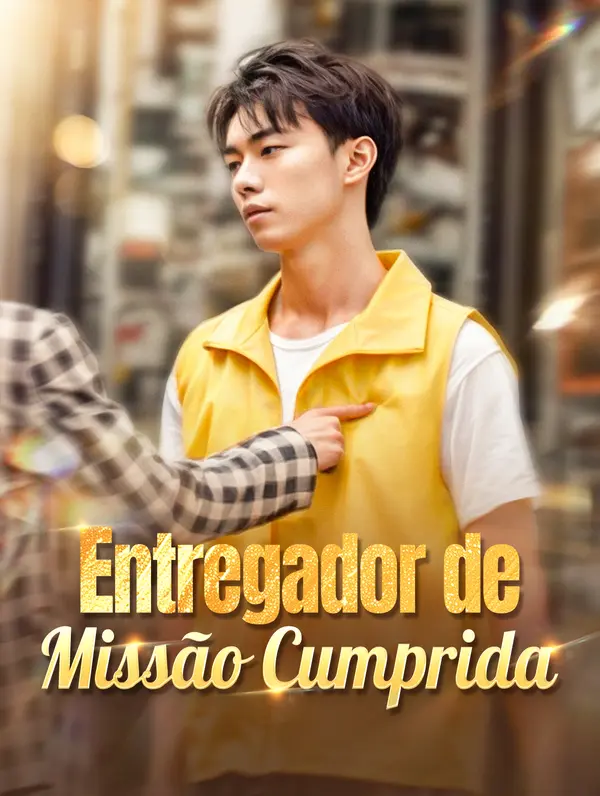 Entregador de Missão Cumprida(Dublado)