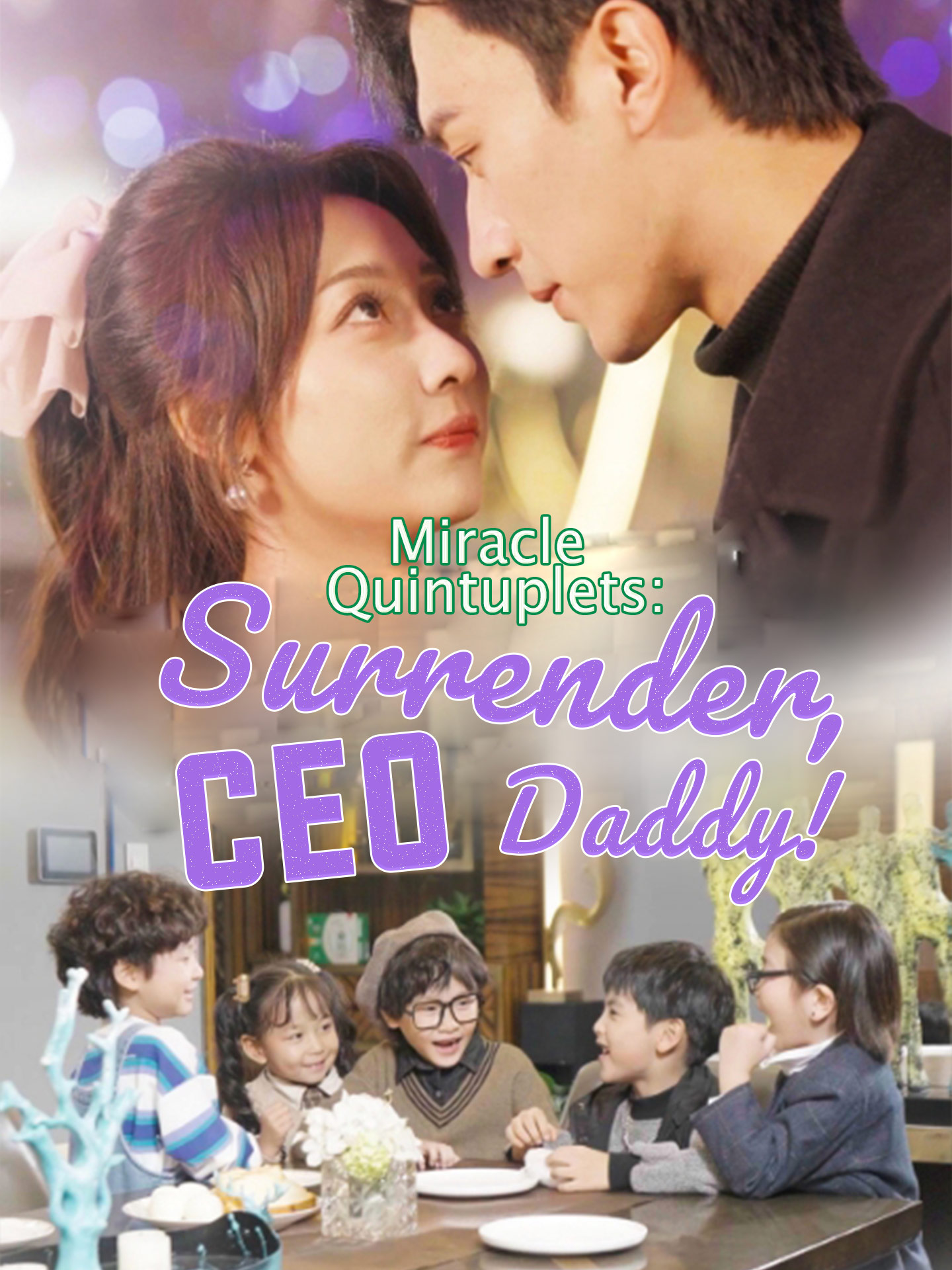 Miracle Quintuplets: Surrender, CEO Daddy! (2025)
