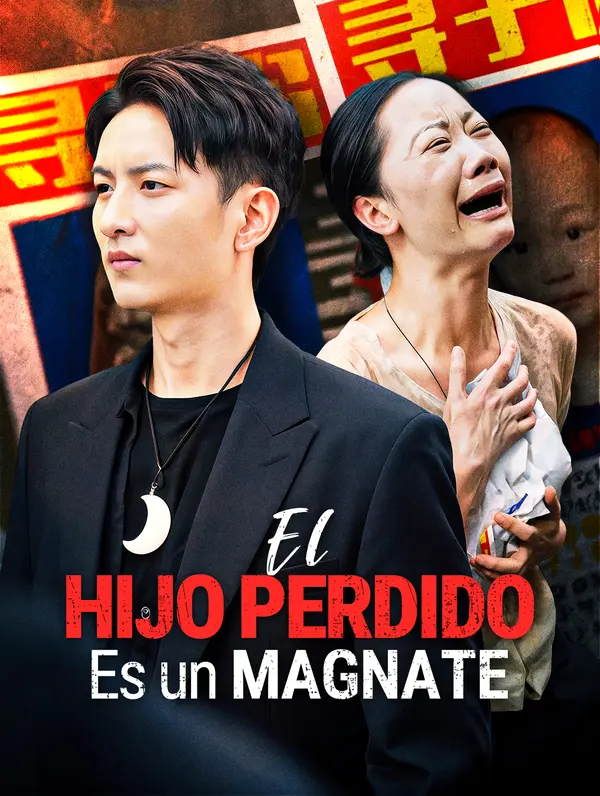 El Hijo Perdido Es un Magnate