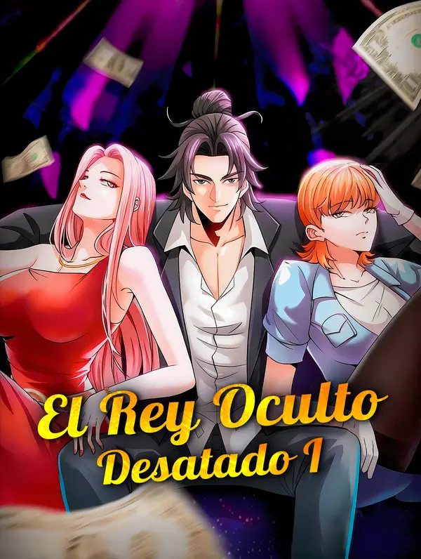 El Rey Oculto Desatado I