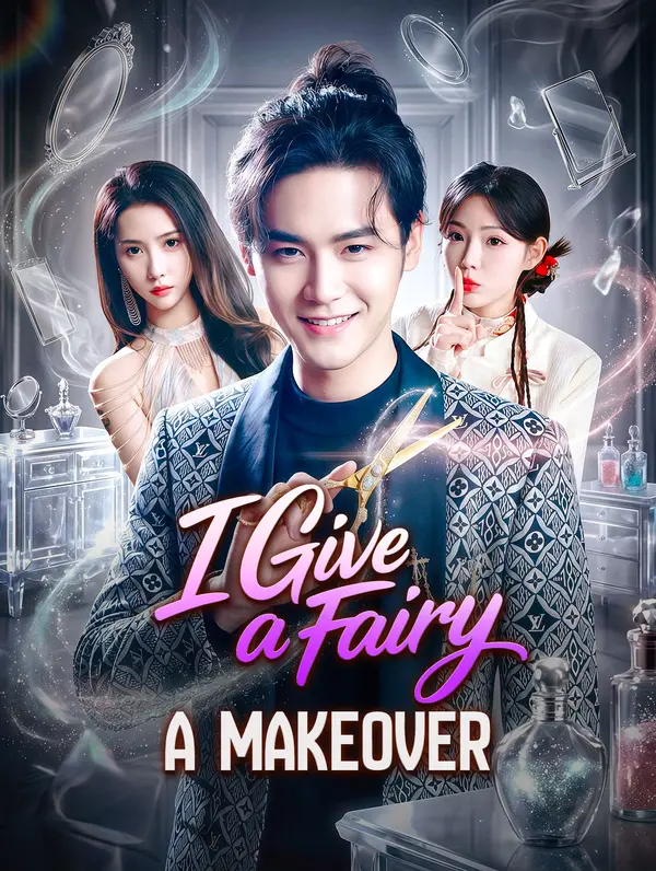 I Give a Fairy a Makeover(Dubbed)