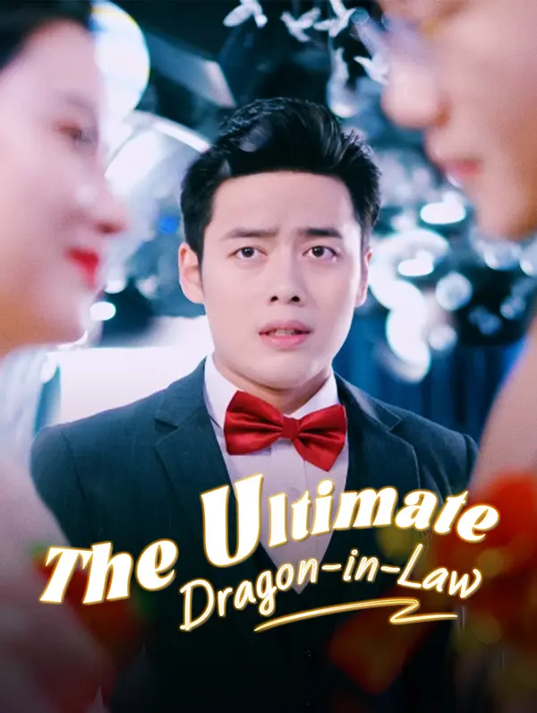 The Ultimate Dragon-in-Law (2024)