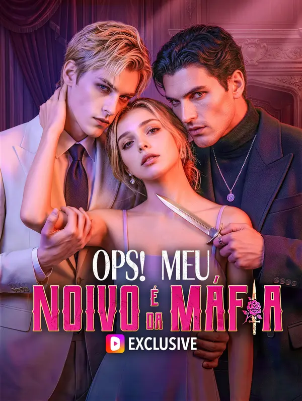 Ops! Meu Noivo é da Máfia(Dublado)