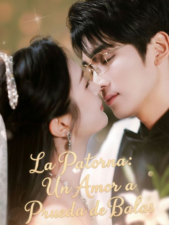 La Patrona: Un Amor a Prueba de Balas
