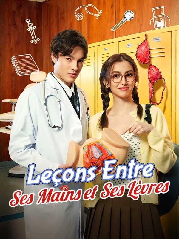 Leçons Entre Ses Mains et Ses Lèvres
