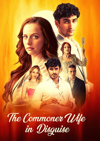 The Commoner Wife in Disguise