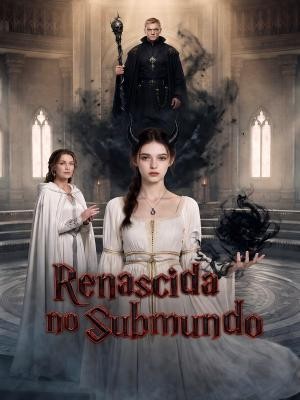 Renascida no Submundo