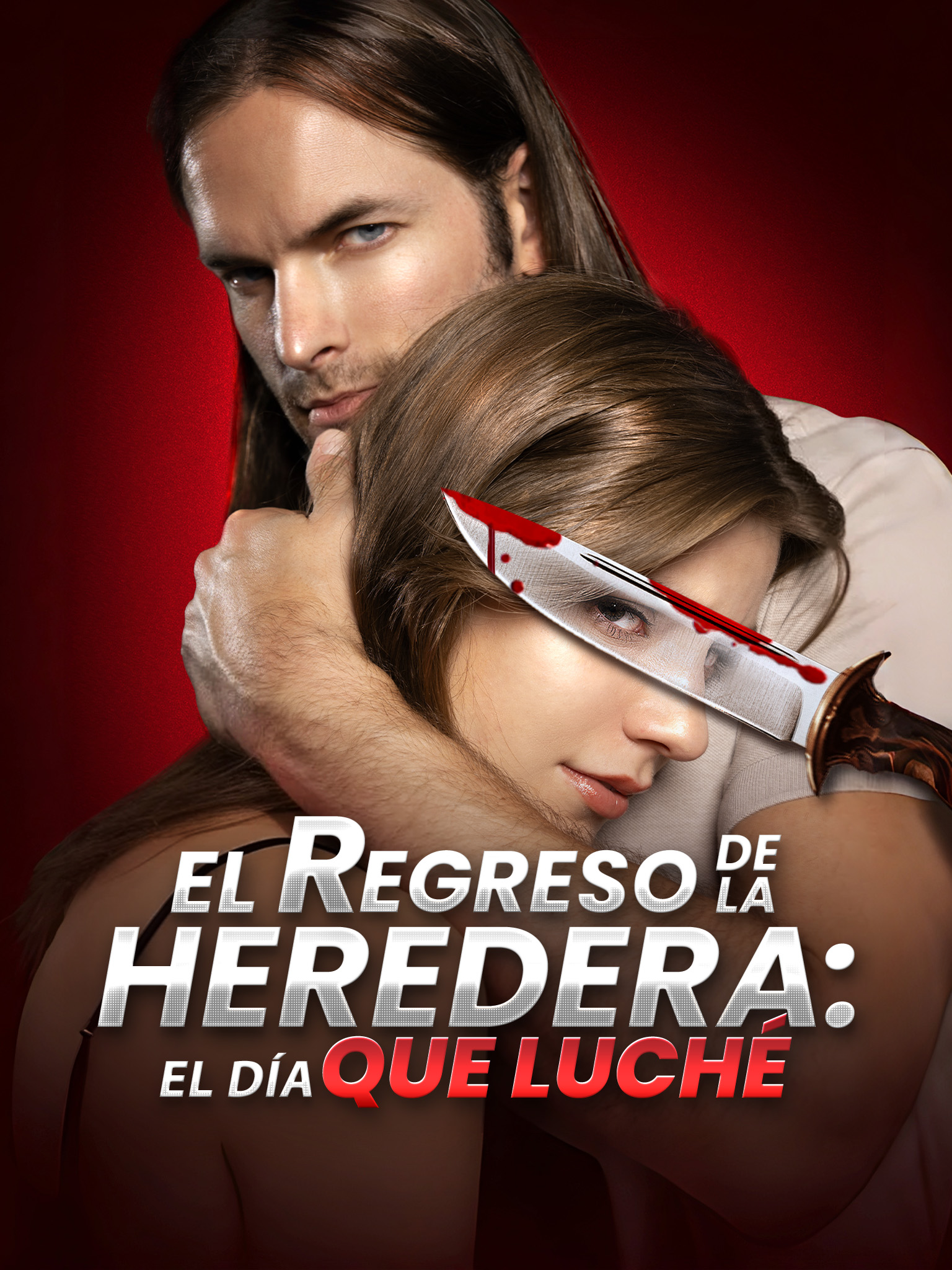 El Regreso de la Heredera: El Día que Luché [Doblado]
