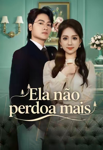Ela não perdoa mais