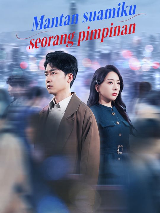 Mantan suamiku seorang pimpinan