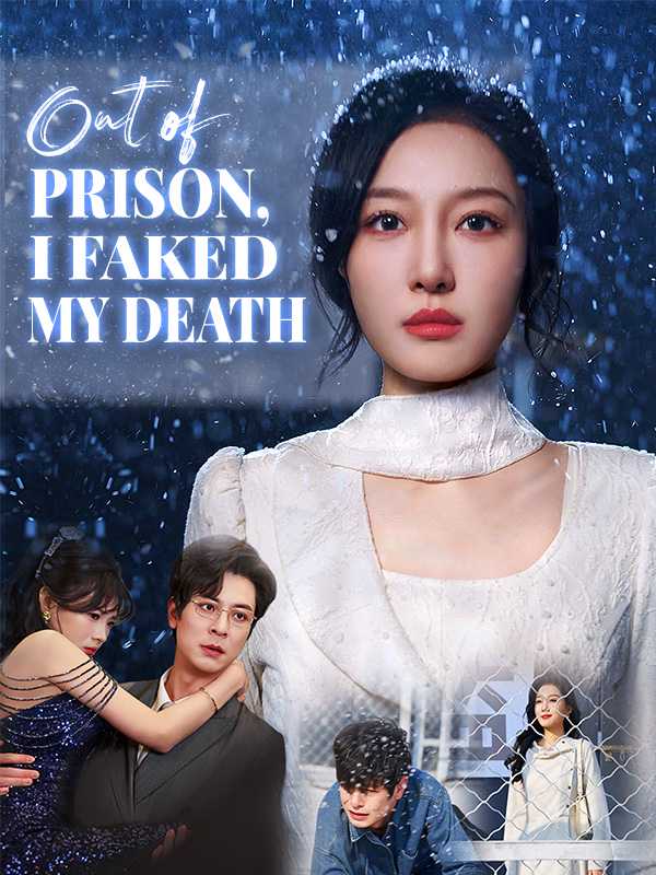 Out of Prison, I Faked My Death