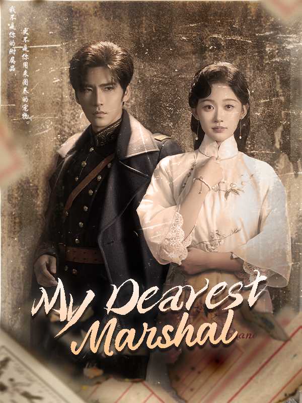 My Dearest Marshal