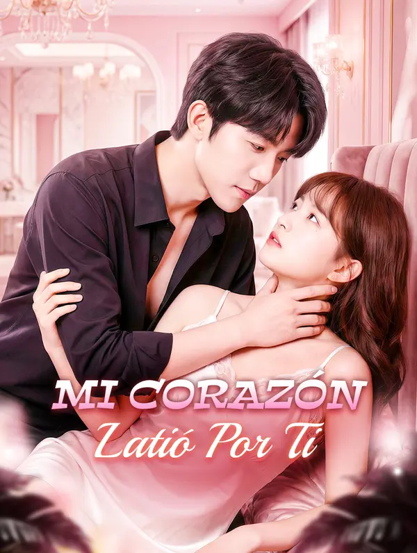 Mi Corazón Latió Por Ti