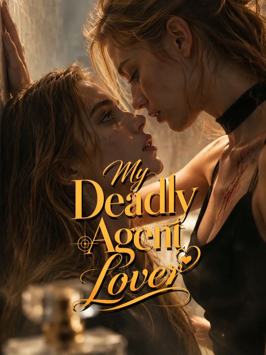 My Deadly Agent Lover