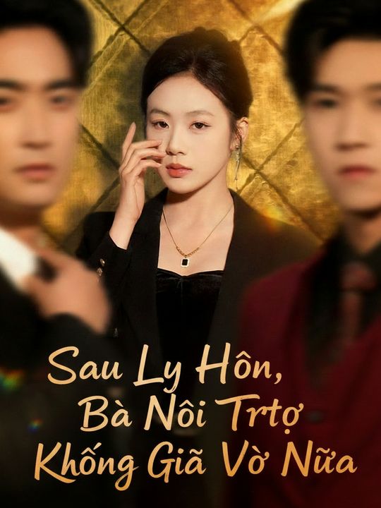 Sau Ly Hôn, Bà Nội Trợ Không Giả Vờ Nữa