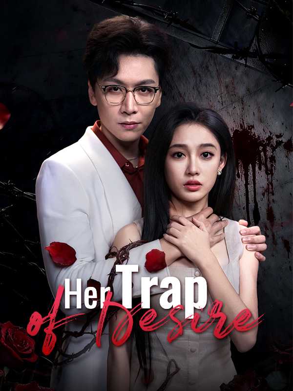 Her Trap of Desire